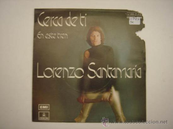 Discos de vinilo: Single Lorenzo Santamar&iacute;a - Foto 1