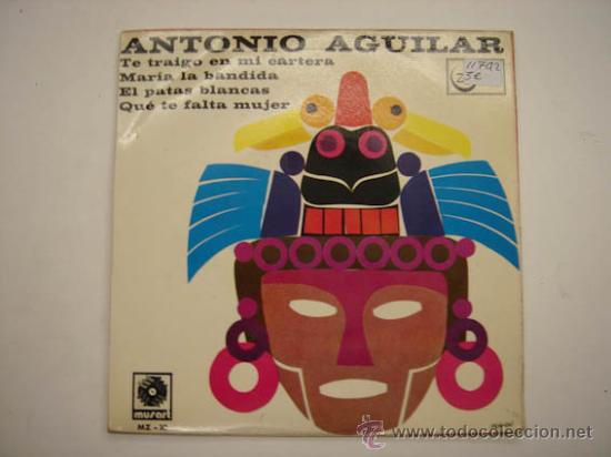 Discos de vinilo: Single Antonio Aguilar - Foto 1