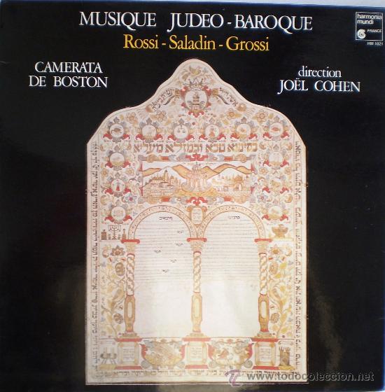 Disques de vinyle: Musique Judeo-Baroque:  ROSSI - SALADIN - GROSSI.    LP, 33 RPM, 1979