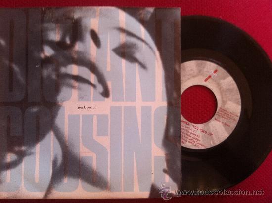 Discos de vinilo: 7&rdquo;SINGLE-DISTANT COUSINS-YOU USED TO - Foto 1