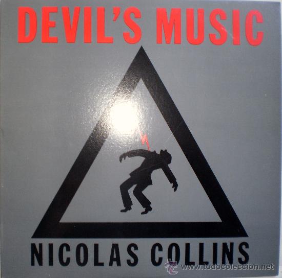 Discos de vinilo: NICOLAS COLLINS : Devil&rsquo;s Music   (LP 33 rpm. Trace Elements Rds., 1985) - Foto 1