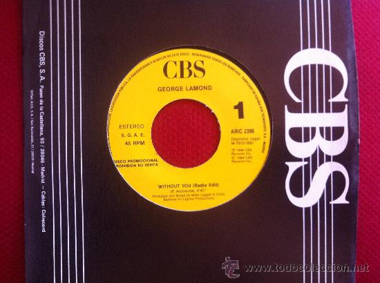 Discos de vinilo: 7&rdquo;SINGLE-GEORGE LAMOND-WITHOUT YOU-PROMO - Foto 1