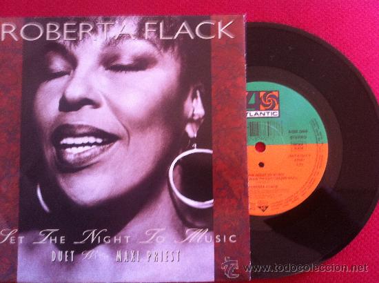 Discos de vinilo: 7&rdquo;SINGLE-ROBERTA FLACK-SET THE NIGHT TO MUSIC - Foto 1
