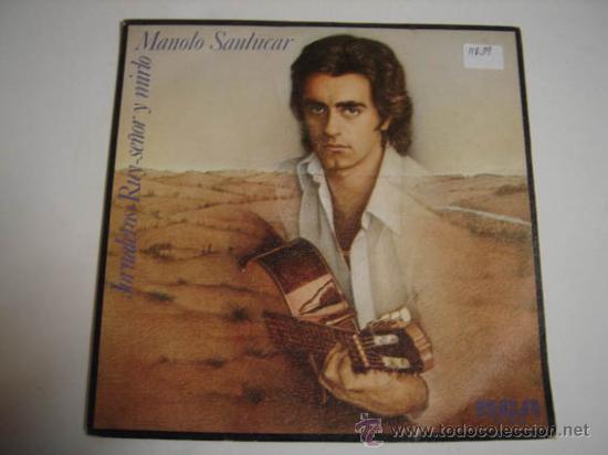 Discos de vinilo: Single Manolo Sanlucar - Foto 1