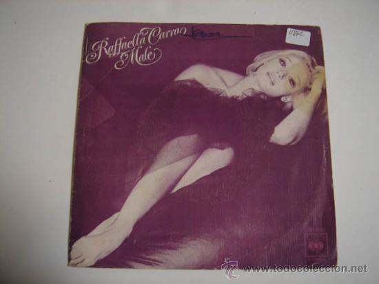 Discos de vinilo: Single Raffaella Carra, Male - Foto 1