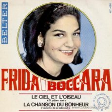 Discos de vinilo: FRIDA BOCCARA - LE CIEL ET L'OISEAU - LA CHANSON DU BONHEUR - SG SPAIN 1967 - EX / EX. Lote 34454844