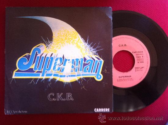 Discos de vinilo: 7&rdquo; SINGLE-C.K.B.-SUPERMAN - Foto 1