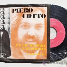 Discos de vinilo: PIERO COTTO - UN PO' D'AMORE E D'AMICIZIA/E ADESSO IO ¡¡NUEVO!! (ZAFIRO SINGLE 1975) ESPAÑA. Lote 34460539