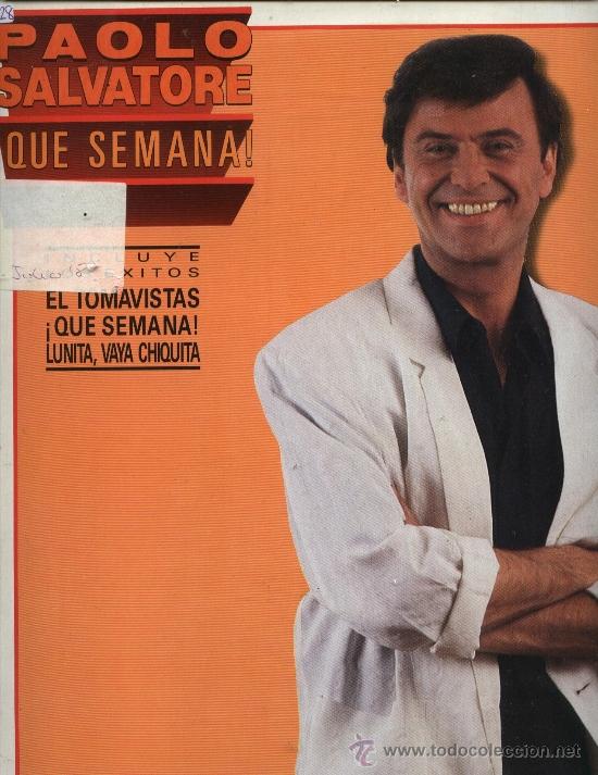 Discos de vinilo: Paolo Salvatore - &iexcl;Qu&eacute; semana! - Foto 1