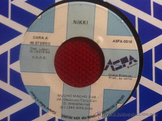 Discos de vinilo: 7&rdquo; SINGLE-NIKKI-MUCHO MACHO - Foto 1