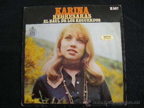 Discos de vinilo: SINGLE KARINA // REGRESARAS - EL BAUL DE LOS RECUERDOS - Foto 1