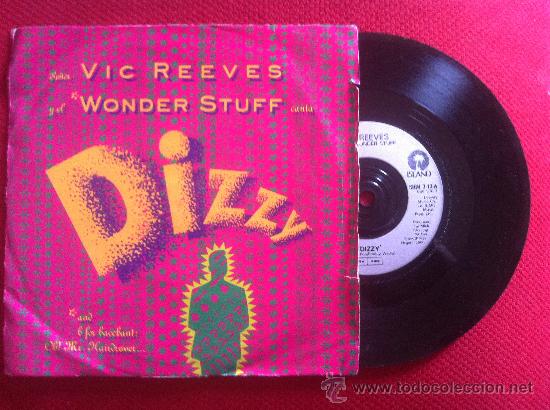 Discos de vinilo: 7&rdquo; SINGLE-VIC REEVES Y EL WONDER STUFF-DIZZY - Foto 1