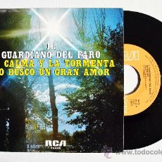Discos de vinilo: IL GUARDIANO DEL FARO - LA CALMA Y LA TORMENTA/YO BUSCO UN GRAN AMOR ¡¡NUEVO!! (RCA SINGLE 1979) ESP. Lote 34470851