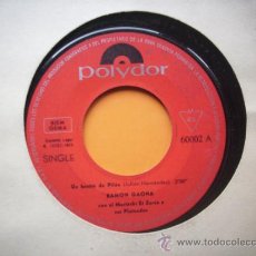 Discos de vinilo: RAMON GAONA UN BESITO DE PILON + CORRIDO DE CHIUAHUA/ SINGLE POLYDOR 1966 PEPETO. Lote 34470873