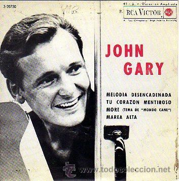 Discos de vinilo: John Gary 7 EP Melod&iacute;a desencadenada +3, spanish edit - Foto 1