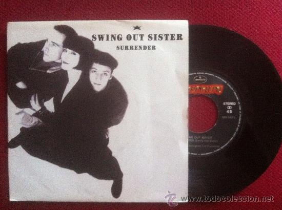 Discos de vinilo: 7&rdquo;SINGLE- SWING OUT SISTER- SURRENDER - Foto 1