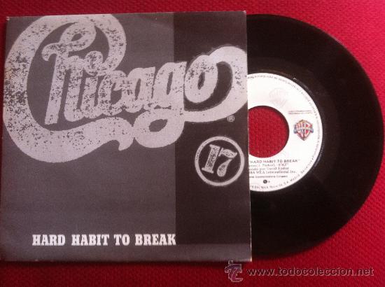 Discos de vinilo: 7&rdquo;SINGLE- CHICAGO - HARD HABIT TO BREACK - Foto 1