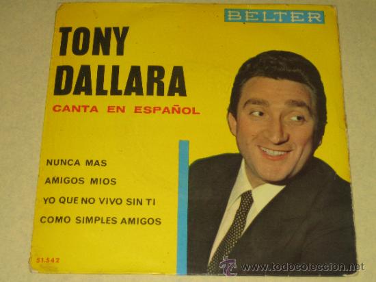 Discos de vinilo: TONY DALLARA - ED. ESPA&Ntilde;OLA - Foto 1
