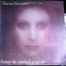 Discos de vinilo: NACHA GUEVARA - AMOR DE CIUDAD GRANDE LP