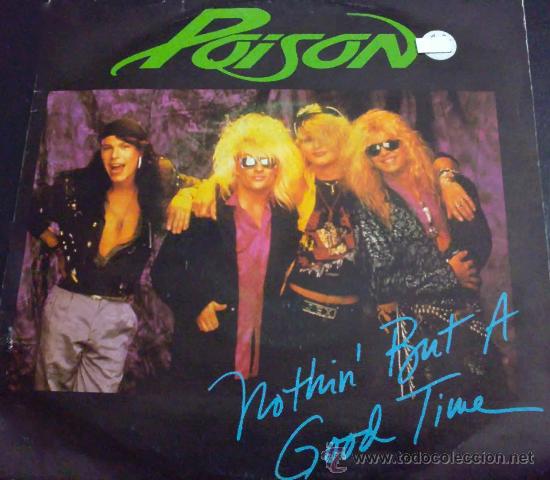 Discos de vinilo: POISON, NOTHIN BUT A GOOD TIME - SINGLE DE VINILO - Foto 1