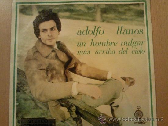 Vinyl records: adolfo llanos un hombre vulgar + 1 single 1970