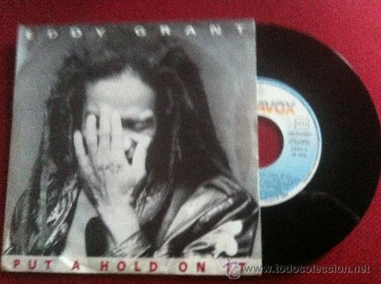 Discos de vinilo: 45 RPM - EDDY GRANT - PUT A HOLD  ON IT - Foto 1