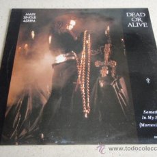 Discos de vinilo: DEAD OR ALIVE ( SOMETHING IN MY HOUSE ) MORTEVICAR MIX + FLAMENCO VERSION ( D.J. HIT THAT BUTTON )