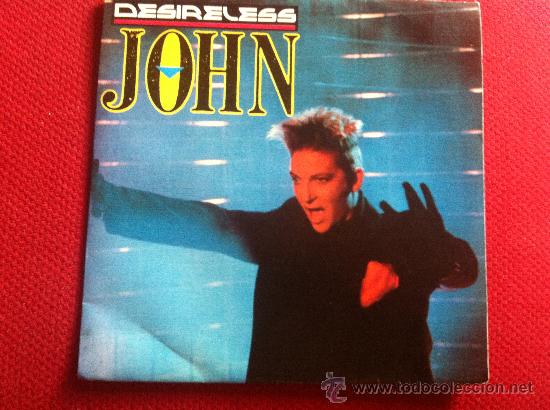 Discos de vinilo: 7&rdquo;SINGLE - DESIRELESS - JOHN - PROMO - Foto 1
