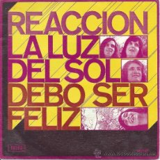 Discos de vinil: REACCION-SINGLE LA LUZ DEL SOL. Lote 34588386