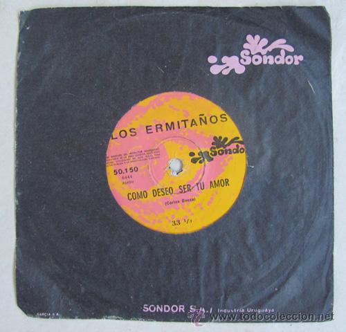 Discos de vinilo: LOS ERMITA&Ntilde;OS - COMO DESEO SER TU AMOR - SINGLE - Foto 1
