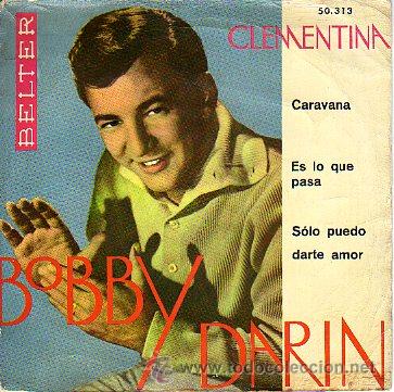 Discos de vinilo: Bobby Darin 7 EP Clementina +3, spanish edit - Foto 1
