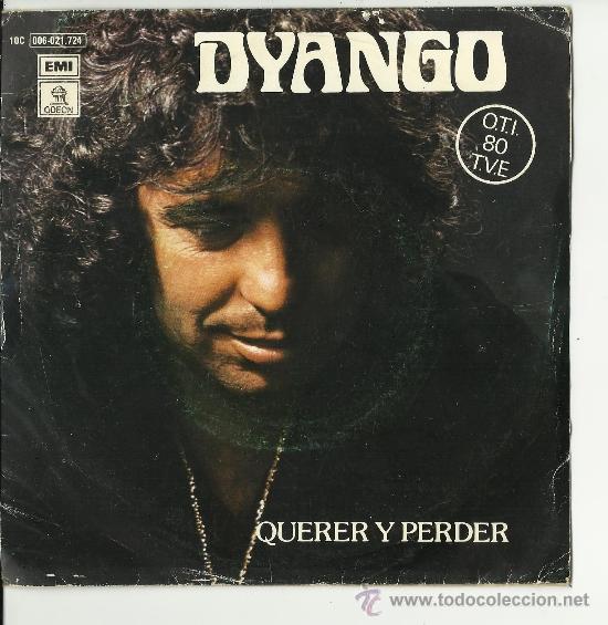 Discos de vinilo: single Dyango oti 80 - Foto 1