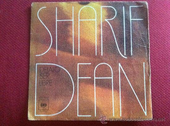 Discos de vinilo: 7&rdquo; SINGLE-SHARIF DEAN-DEJALO SER LIBRE - Foto 1