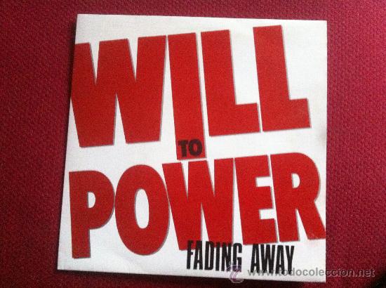 Discos de vinilo: 7&rdquo;SINGLE - WILL TO POWER - FADING AWAY - Foto 1