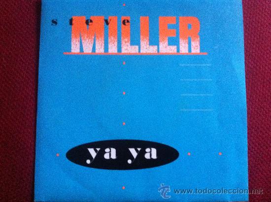 Discos de vinilo: 7&rdquo;SINGLE - STEVE MILLER - YA YA - - Foto 1
