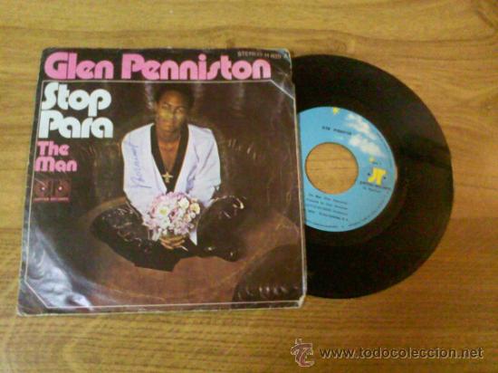 Discos de vinilo: GLEN PENNISTON.. STOP PARA,,THE MAN. - Foto 1