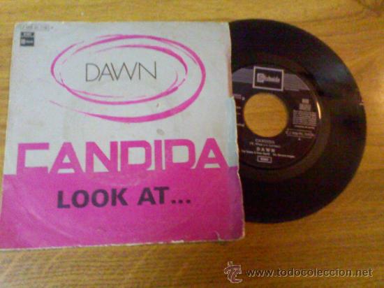 Discos de vinilo: DAWN,,CANDIDA,,LOOK AT.. - Foto 1