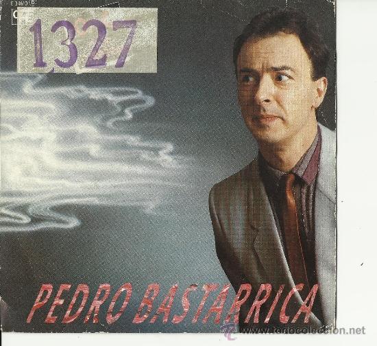 Discos de vinilo: 2 singles pedro bastarrica - Foto 2