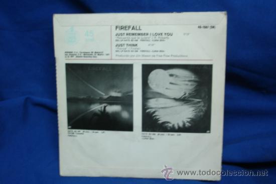 Discos de vinilo: FIREFALL - JUST REMEMBER I LOVE YOU / JUST THINK - HISPAVOX 1977 - Foto 2