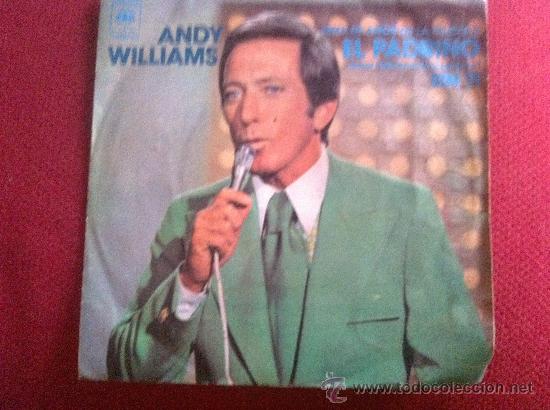 Discos de vinilo: 7&rdquo; SINGLE-ANDY WILLIAMS-EL PADRINO - Foto 1