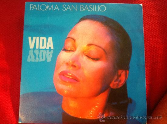 Discos de vinilo: 7&rdquo; SINGLE - PALOMA SAN BASILIO - VIDA - Foto 1