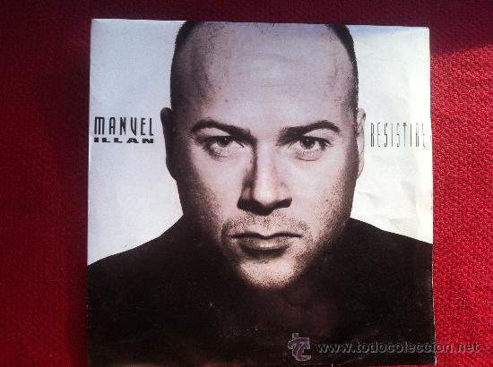 Discos de vinilo: 7&rdquo; SINGLE - MANUEL ILLAN - RESISTIR&Eacute;-PROMO - Foto 1
