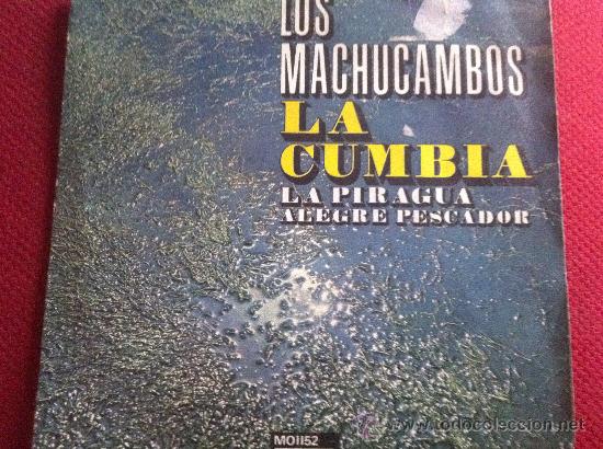 Discos de vinilo: 7&rdquo; SINGLE - LOS MACHUCAMBOS - LA CUMBIA - Foto 1