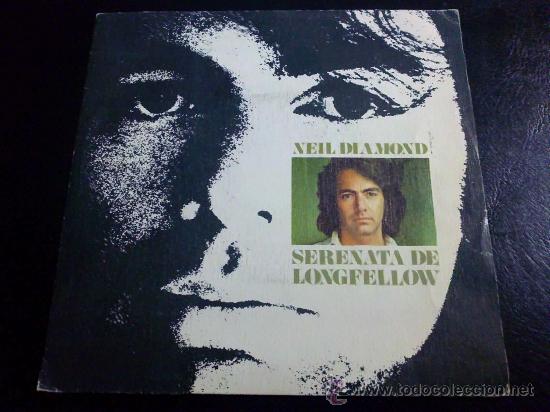 Discos de vinilo: NEIL DIAMOND - SERENATA DE LONGFELLOW - SINGLE DE VINILO - Foto 1