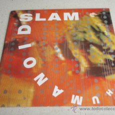 Discos de vinilo: HUMANOID ( SLAM ) CLUB MIX + RADIO EDIT + HIP HOUSE VERSION ( BASS INVADERS ) ENGLAND-1989 MAXI45