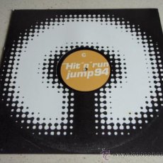 Discos de vinilo: HIT 'N' RUN JUMP94 ( JUMP 94 ) SHORT + LONG ( JUMPERIBUMP ) ENGLAND-1994 MAXI33 