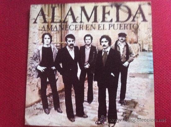 Discos de vinilo: 7&rdquo; SINGLE - ALAMEDA - AMANECER EN EL PUERTO - Foto 1