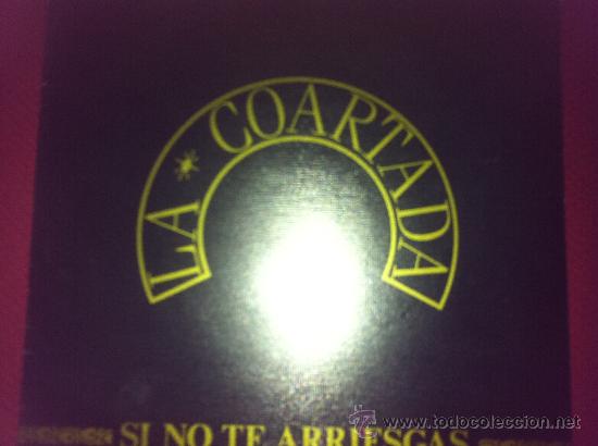Discos de vinilo: 7&rdquo; SINGLE - LA COARTADA - SI NO TE ARRIESGAS - Foto 1