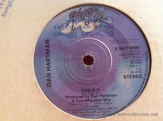 Discos de vinilo: 7&rdquo; SINGLE-DAN HARTMAN-THIS IS IT - Foto 1