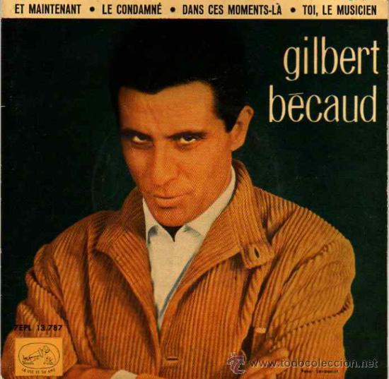 Discos de vinilo: Gilbert B&eacute;caud 7 EP Et maintenant +3, spanish edit - Foto 1
